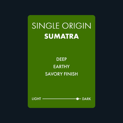 Green label with 'Single Origin Sumatra' text and descriptors on a black background